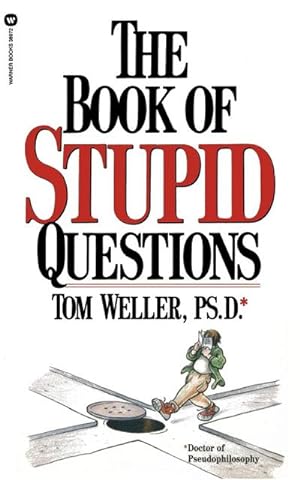 Seller image for The Book of Stupid Questions for sale by AHA-BUCH GmbH
