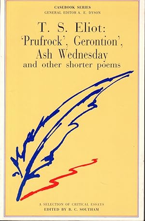 Seller image for T.S. Eliot: 'Prufrock', Gerotion', Ash Wednesday and Other Shorter Poems: A Casebook for sale by Kenneth Mallory Bookseller ABAA