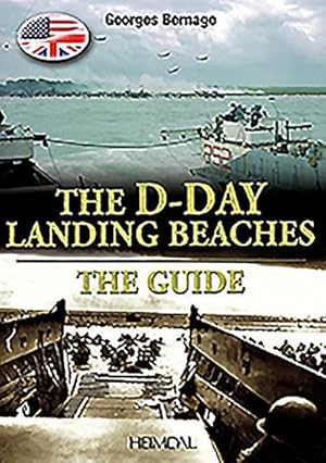 Bild des Verkufers fr The D-Day Landing Beaches : The Guide zum Verkauf von AHA-BUCH GmbH