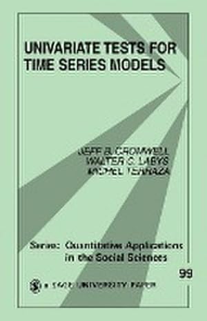 Seller image for Univariate Tests for Time Series Models for sale by AHA-BUCH GmbH