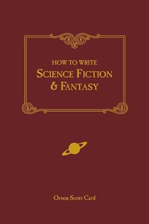 Bild des Verkufers fr How to Write Science Fiction & Fantasy zum Verkauf von AHA-BUCH GmbH