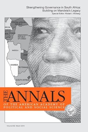 Seller image for The ANNALS of the American Academy of Political & Social Science : STRENGTHENING GOVERNANCE IN SOUTH AFRICA: BUILDING ON MANDELA'S LEGACY for sale by AHA-BUCH GmbH