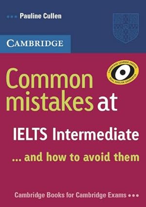 Immagine del venditore per Common Mistakes at IELTS Intermediate : . . . and how to avoid them venduto da Smartbuy