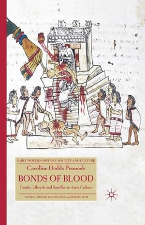 Bild des Verkufers fr Bonds of Blood : Gender, Lifecycle and Sacrifice in Aztec Culture zum Verkauf von AHA-BUCH GmbH