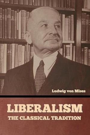 Seller image for Liberalism (Paperback) for sale by Grand Eagle Retail