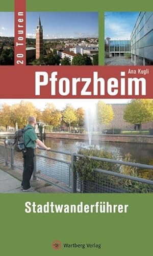 Bild des Verkufers fr Pforzheim - Stadtwanderfhrer : 20 Touren zum Verkauf von Smartbuy