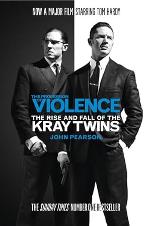 Bild des Verkufers fr The Profession of Violence : The Rise and Fall of the Kray Twins zum Verkauf von Smartbuy