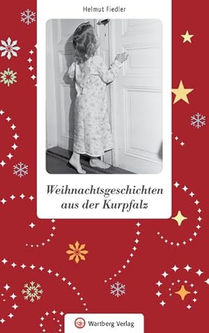 Bild des Verkufers fr Weihnachtsgeschichten aus der Kurpfalz zum Verkauf von Smartbuy