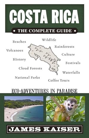 Bild des Verkufers fr Costa Rica: The Complete Guide : Ecotourism in Costa Rica zum Verkauf von AHA-BUCH GmbH