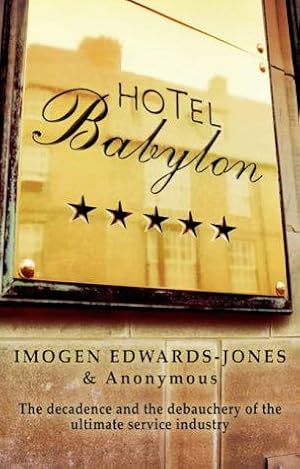 Imagen del vendedor de Hotel Babylon a la venta por WeBuyBooks