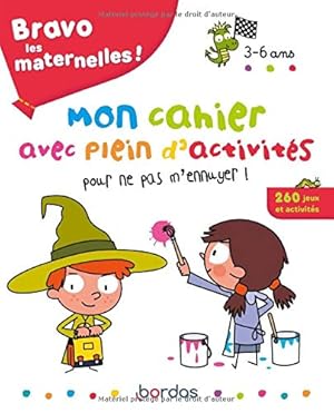 Image du vendeur pour Bravo les maternelles ! - Mon cahier avec plein d'ativits pour ne pas m'ennuyer ! mis en vente par WeBuyBooks