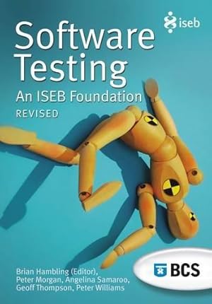 Bild des Verkufers fr Software Testing: An ISEB Foundation zum Verkauf von WeBuyBooks