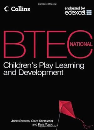 Immagine del venditore per BTEC National Children's Play, Learning and Development: Student Book venduto da WeBuyBooks