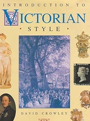 Seller image for Introduction To Victorian Style for sale by WeBuyBooks