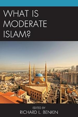 Seller image for What Is Moderate Islam? for sale by AHA-BUCH GmbH