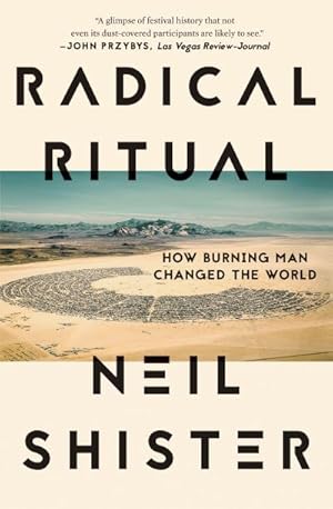 Bild des Verkufers fr Radical Ritual: How Burning Man Changed the World zum Verkauf von AHA-BUCH GmbH