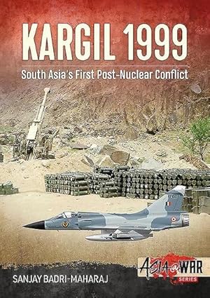 Bild des Verkufers fr Kargil 1999 : South Asia's First Post-Nuclear Conflict zum Verkauf von AHA-BUCH GmbH
