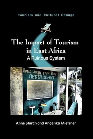 Seller image for The Impact of Tourism in East Africa : A Ruinous System for sale by AHA-BUCH GmbH