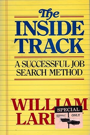 Bild des Verkufers fr INSIDE TRACK A Successful Job Search Method zum Verkauf von Z-A LLC