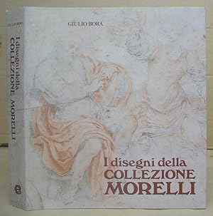 I Disegni Della Collezione Morelli