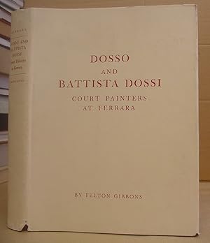 Seller image for Dosso And Battista Dossi - Court Painters At Ferrara for sale by Eastleach Books
