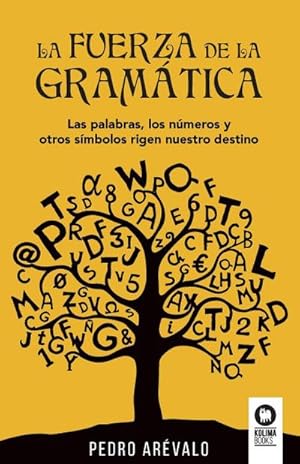 Seller image for La fuerza de la gramtica for sale by AHA-BUCH GmbH