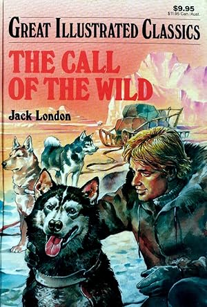 Bild des Verkufers fr The Call of the Wild (Great Illustrated Classics) zum Verkauf von Kayleighbug Books, IOBA