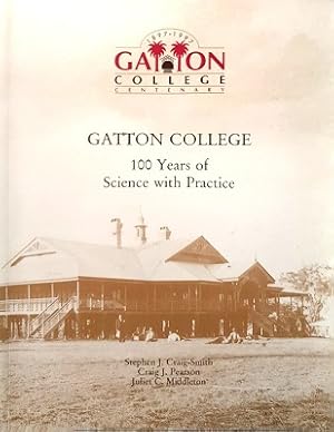 Image du vendeur pour Gatton College: 100 Years Of Science With Practice mis en vente par Marlowes Books and Music