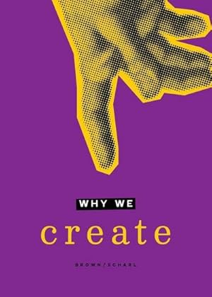 Bild des Verkufers fr Why We Create: Reflections on the Creator, the Creation, and Creating zum Verkauf von AHA-BUCH GmbH