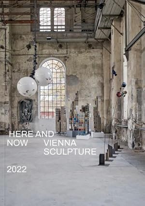 Imagen del vendedor de Hier und Jetzt. : Wien Skulptur 2022 a la venta por AHA-BUCH GmbH