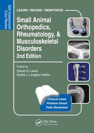 Bild des Verkufers fr Small Animal Orthopedics, Rheumatology and Musculoskeletal Disorders : Self-Assessment Color Review 2nd Edition zum Verkauf von AHA-BUCH GmbH