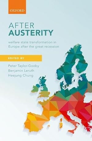 Bild des Verkufers fr After Austerity : Welfare State Transformation in Europe After the Great Recession zum Verkauf von AHA-BUCH GmbH