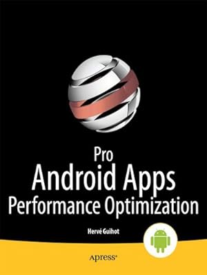 Image du vendeur pour Pro Android Apps Performance Optimization mis en vente par AHA-BUCH GmbH