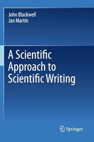 Bild des Verkufers fr A Scientific Approach to Scientific Writing zum Verkauf von AHA-BUCH GmbH
