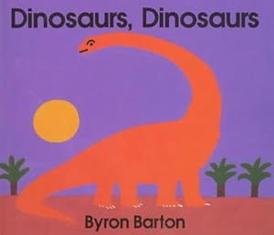 Seller image for Dinosaurs, Dinosaurs Board Book for sale by Smartbuy