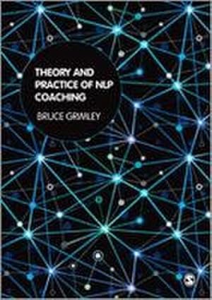 Seller image for Theory and Practice of Nlp Coaching : A Psychological Approach for sale by AHA-BUCH GmbH