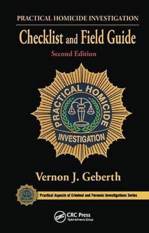 Bild des Verkufers fr Practical Homicide Investigation Checklist and Field Guide zum Verkauf von AHA-BUCH GmbH