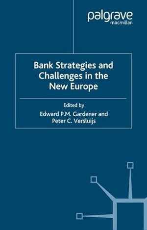 Seller image for Bank Strategies and Challenges in the New Europe for sale by AHA-BUCH GmbH