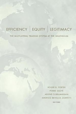 Bild des Verkufers fr Efficiency, Equity, and Legitimacy : The Multilateral Trading System at the Millennium zum Verkauf von AHA-BUCH GmbH