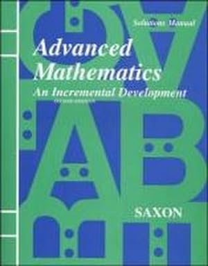 Seller image for Saxon Advanced Math Solutions Manual Second Edition for sale by AHA-BUCH GmbH