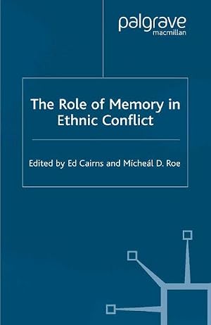 Imagen del vendedor de The Role of Memory in Ethnic Conflict a la venta por AHA-BUCH GmbH