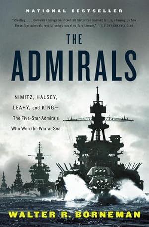 Bild des Verkufers fr The Admirals : Nimitz, Halsey, Leahy, and King--The Five-Star Admirals Who Won the War at Sea zum Verkauf von AHA-BUCH GmbH