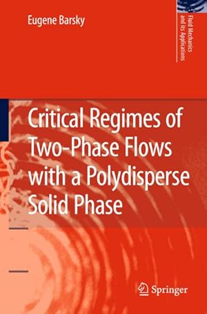 Seller image for Critical Regimes of Two-Phase Flows with a Polydisperse Solid Phase for sale by AHA-BUCH GmbH