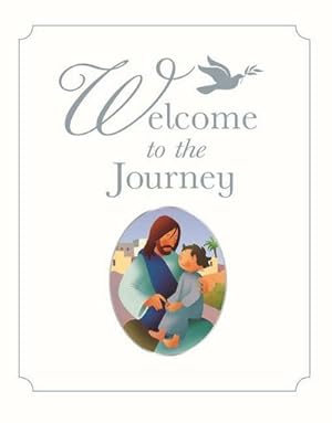 Image du vendeur pour Welcome to the Journey : A Baptism Gift mis en vente par Smartbuy