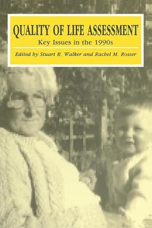 Bild des Verk�ufers f�r Quality of Life Assessment : Key Issues in the 1990s zum Verkauf von AHA-BUCH GmbH