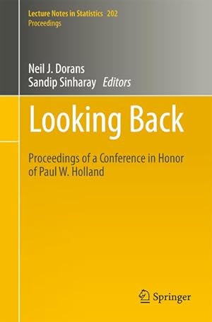 Bild des Verkufers fr Looking Back : Proceedings of a Conference in Honor of Paul W. Holland zum Verkauf von AHA-BUCH GmbH