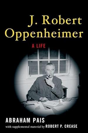 Seller image for J. Robert Oppenheimer : A Life for sale by AHA-BUCH GmbH