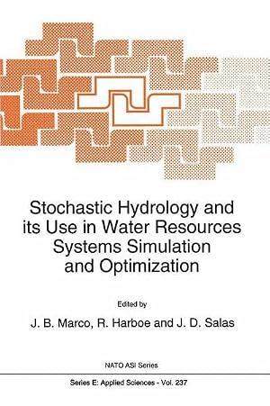 Immagine del venditore per Stochastic Hydrology and Its Use in Water Resources Systems Simulation and Optimization venduto da AHA-BUCH GmbH