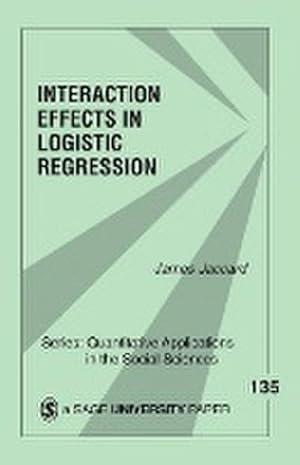 Immagine del venditore per Interaction Effects in Logistic Regression venduto da AHA-BUCH GmbH