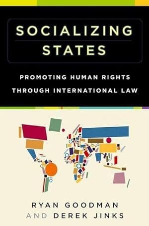 Bild des Verkufers fr Socializing States : Promoting Human Rights Through International Law zum Verkauf von AHA-BUCH GmbH